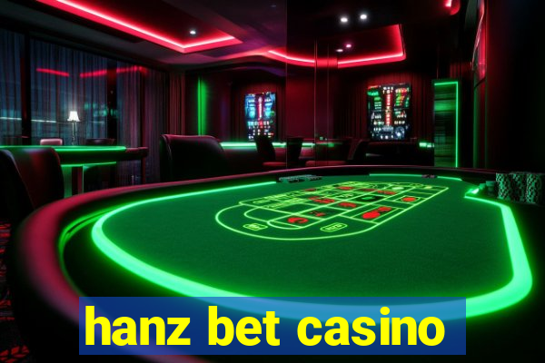 hanz bet casino